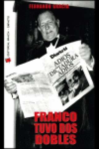Kniha Franco tuvo dos dobles Fernando Gracia