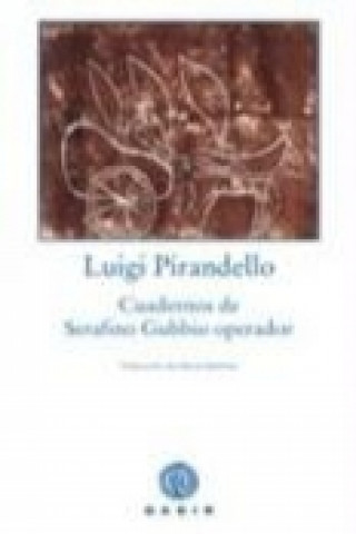 Kniha Cuadernos de Serafino Gubbio, operador 