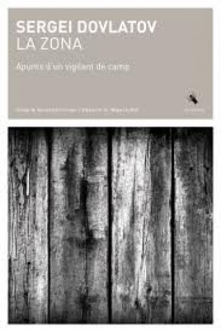 Buch La zona : apunts d'un vigilant de camp 