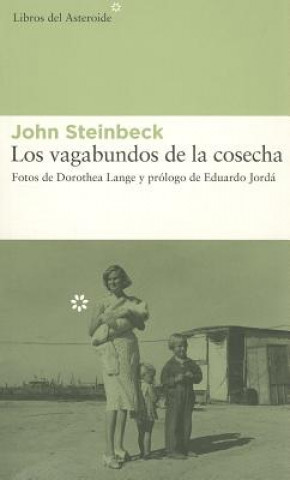 Könyv Los Vagabundos de la Cosecha John Steinbeck