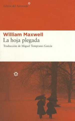 Könyv La Hoja Plegada William Maxwell