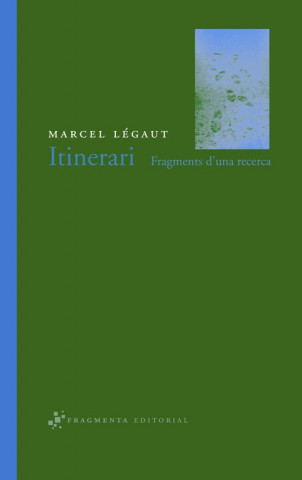 Kniha Itinerari : fragments d'una recerca MARCEL LEGAUT