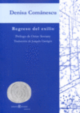 Kniha Regreso del exilio Denisa Comanescu