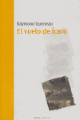 Kniha El rapto de Ícaro Raymond Queneau