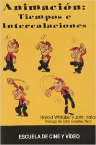 Carte Animación : tiempos e intercalaciones John Halas