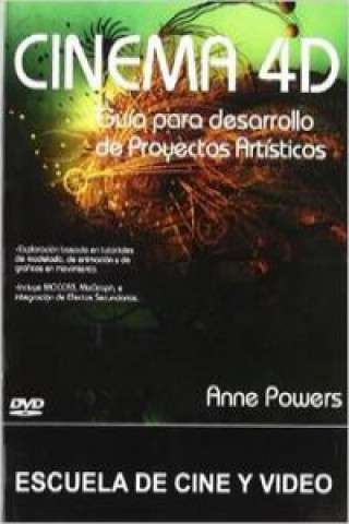 Książka Cinema 4D : libro multimedia del proyecto del artista Anne Power