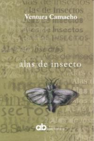 Carte Alas de insecto Ventura Camacho Rodríguez