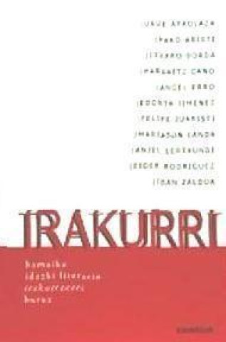 Kniha Irakurri : hamaika idazki literario irakurtzeari buruz Uxue Apaolaza