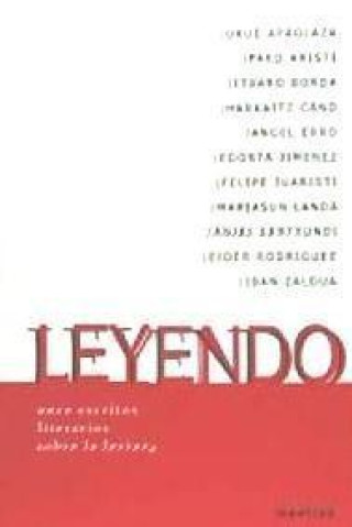 Könyv Leer : 11 escritos literarios sobre el leer Uxue Apaolaza