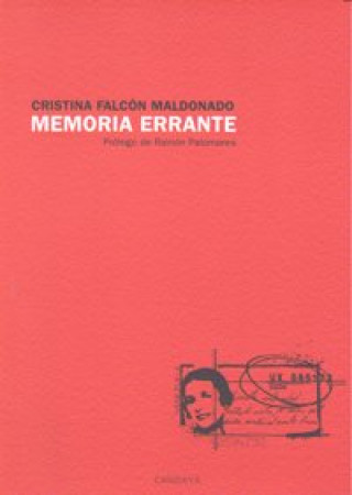 Knjiga Memoria errante Cristina Falcón Maldonado