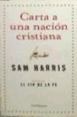 Könyv Carta a una nación cristiana Sam Harris