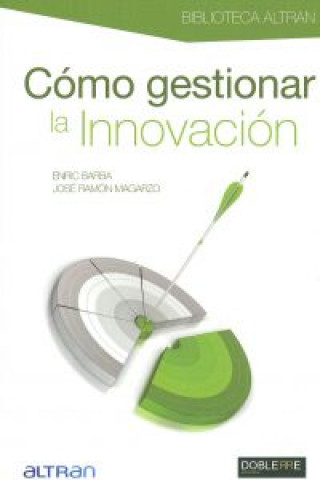 Book Cómo gestionar la innovación ENRIC BARBA