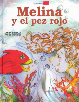 Βιβλίο Melina y el pez rojo Laura Freixas