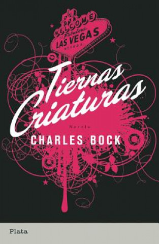 Livro Tiernas Criaturas Charles Bock
