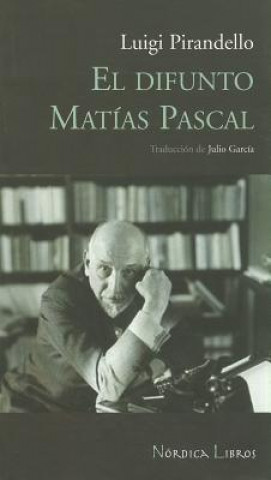 Buch El Difunto Matias Pascal Luigi Pirandello