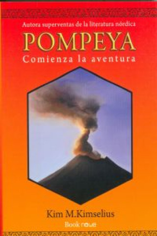 Book Pompeya : comienza la aventura Kim M. Kimselius