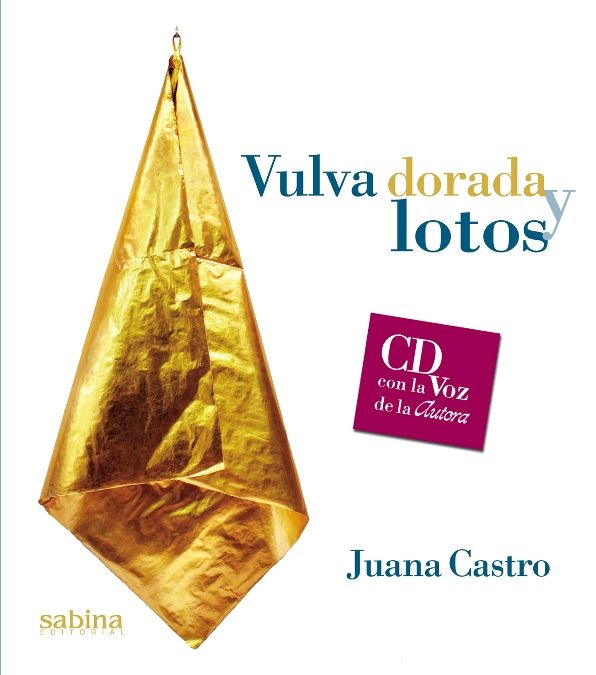 Carte Vulva dorada y lotos Juana . . . [et al. ] Castro