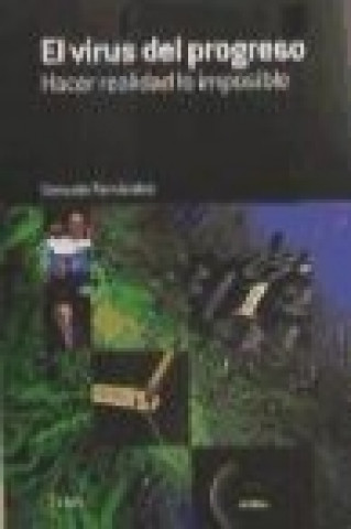 Buch El virus del progreso Gonzalo Fernández Martínez