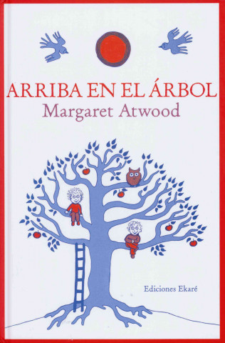 Kniha Arriba en el árbol Margaret Atwood