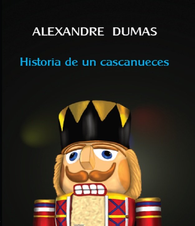 Carte Historia de un cascanueces Alexandre Dumas
