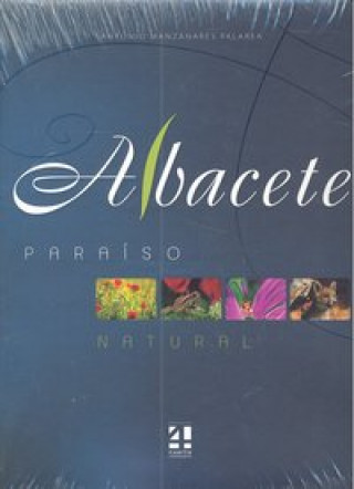 Carte Albacete paraíso natural Antonio Manzanares