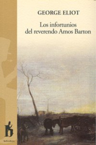 Kniha Los infortunios del reverendo Amos Barton George Eliot