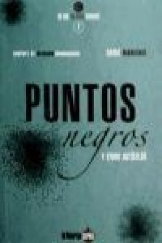 Livre Puntos negros y otros artículos José Nakens Pérez