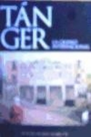 Книга Tánger : la ciudad internacional Rocío Rojas-Marcos Albert