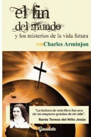 Książka El fin del mundo y los misterios de la vida futura CHARLES ARMINJON