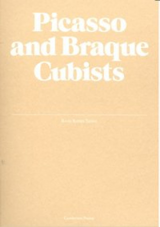 Kniha Picasso and Braque cubists Rocío Robles Tardío