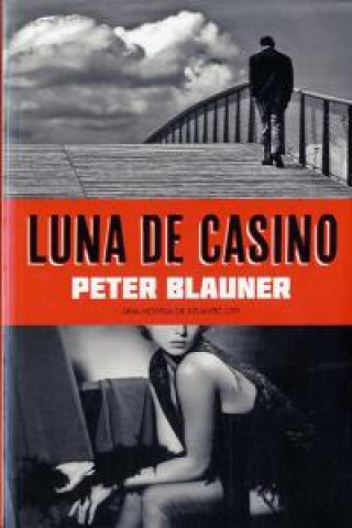Kniha Luna de casino : una novela de Atlantic city Peter Blauner