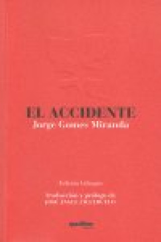 Buch El accidente Jorge Gomes Miranda