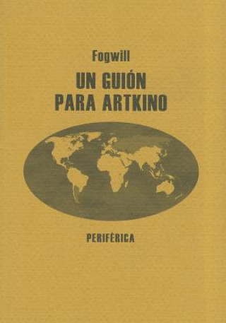 Kniha Un guión para Artkino Fogwill