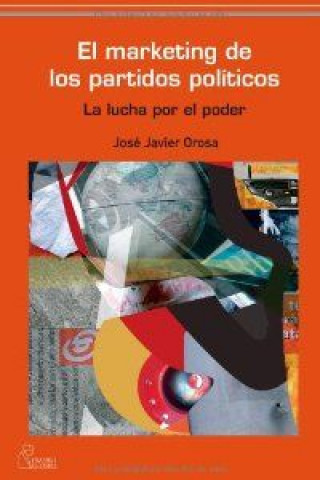 Libro EL MARKETING DE LOS PARTIDOS POLÍTICOS 