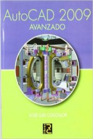 Książka AutoCAD 2009 avanzado José Luis Cogollor Gómez