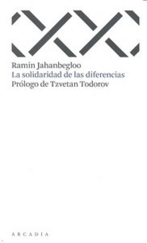 Könyv La solidaridad de las diferencias Ramin Jahanbegloo