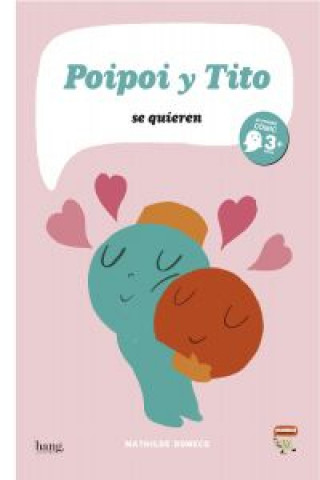 Книга Poipoi y Tito se quieren Mathilde Domecq