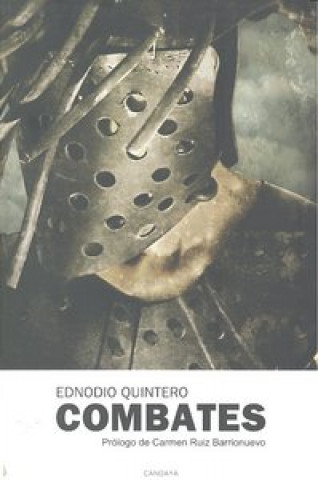 Книга Combates : (1995-2000) Ednodio Quintero