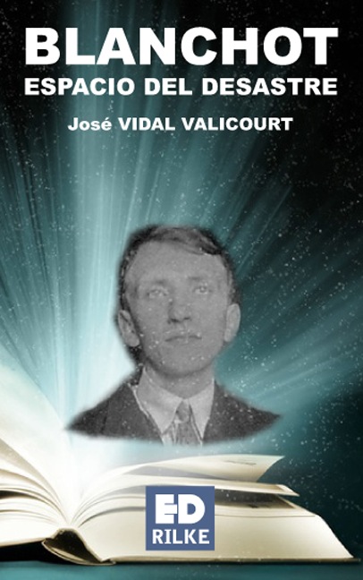 Książka Blanchot, espacio del desastre José Vidal-Valicourt