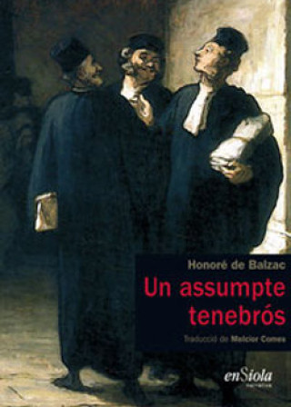 Kniha Un assumpte tenebrós Honoré de Balzac