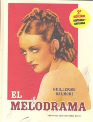 Carte El melodrama Guillermo Balmori Serrano