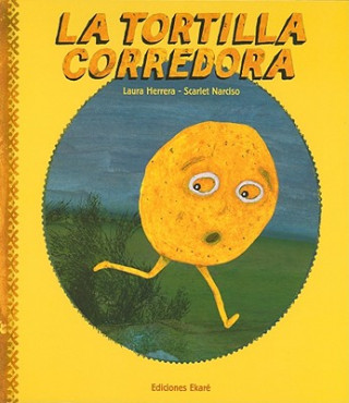Könyv La Tortilla Corredora Laura Herrera