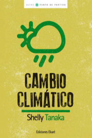 Kniha Cambio climático Shelley Tanaka