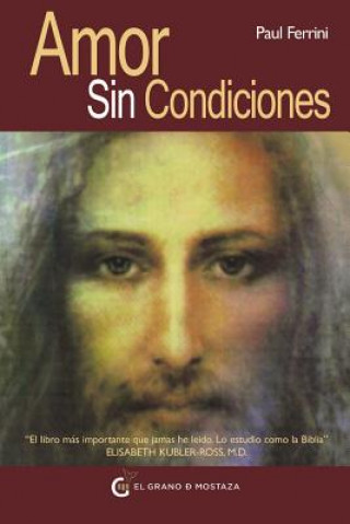 Kniha Amor sin condiciones Paul Ferrini