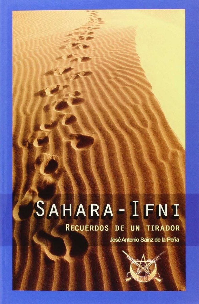 Kniha SAHARA - IFNI: RECUERDOS DE UN TIRADOR 