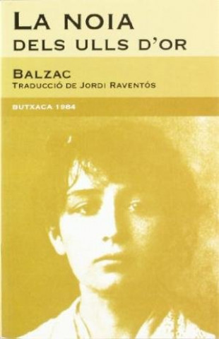 Knjiga La noia dels ulls d'or Honoré de Balzac