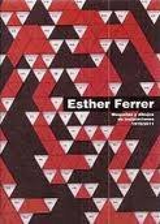 Carte Esther Ferrer : maquetas y dibujos de instalaciones 1970-2011 
