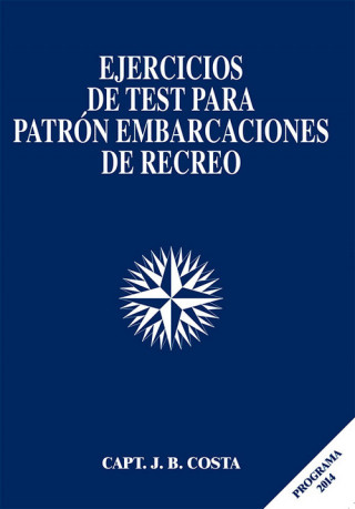 Kniha Ejercicios de test para patrón embarcaciones de recreo JUAN B. COSTA
