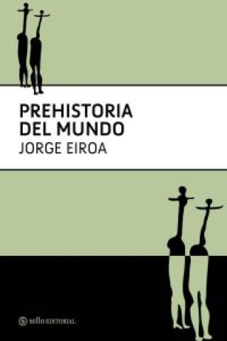 Книга Prehistoria del mundo Jorge Juan Eiroa