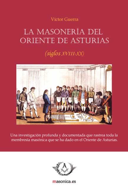 Buch La masonería del Oriente de Asturias Víctor Guerra